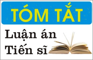 Tóm tắt luận án Tiến sỹ của NCS Nguyễn Khánh Tùng Tóm tắt luận án Tiến sỹ của NCS Nguyễn Khánh Tùng